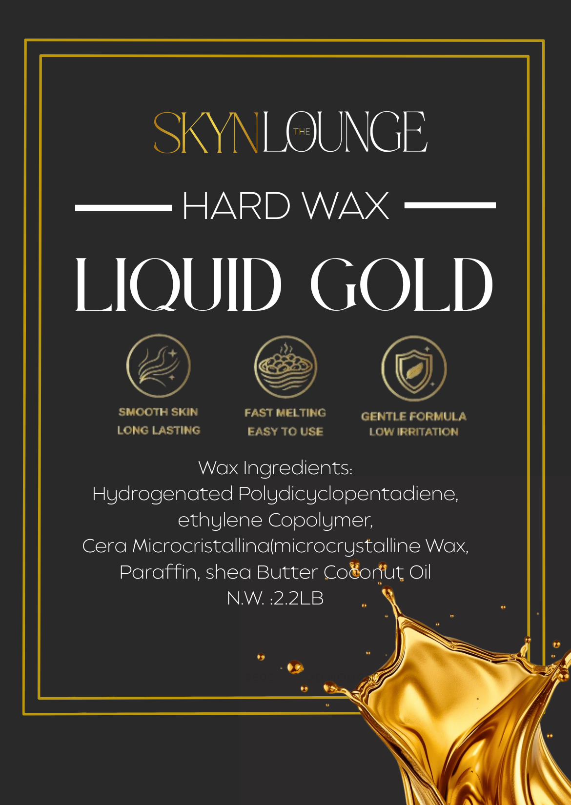 Liquid Gold Professional Hard Wax 2.2 lb label by THE SKYN LOUNGE
